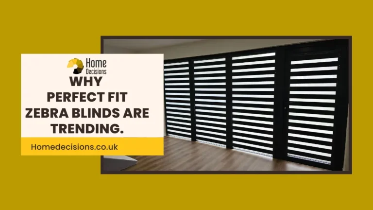 Why Perfect Fit Zebra Blinds Are Trending